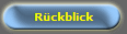 R�ckblick